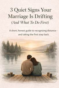 Marriage. 3 Quiet signs your marriage is drifting.